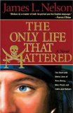 The Only Life That Mattered- book